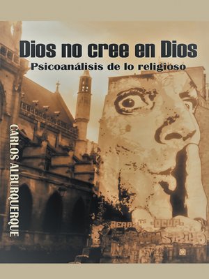 cover image of Dios No Cree En Dios